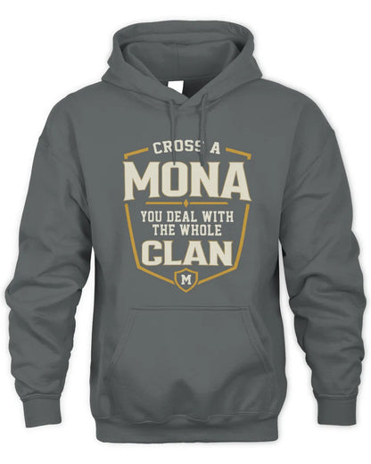 MONA NT1-K008 Cross A/An NAME, You Deal With the Whole Clan | Personalized Vintage T-Shirt - Unisex Hoodie - Charcoal