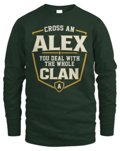 ALEX NT1-K008 Cross A/An NAME, You Deal With the Whole Clan | Personalized Vintage T-Shirt - Men's Long Sleeved T-Shirt - Forest Green