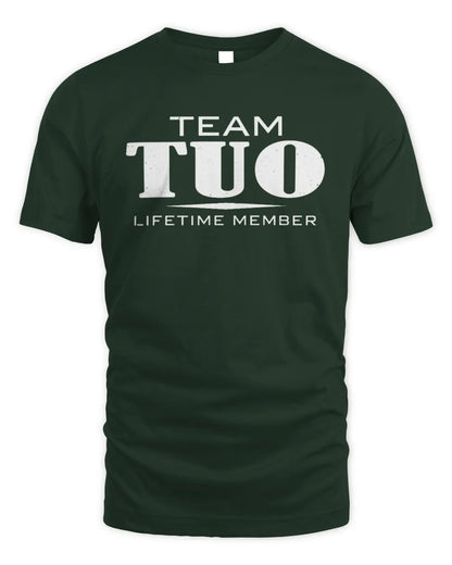 TUO BL62-K4-128 - Personalized “Team NAME Lifetime Member” - Unisex Standard T-Shirt - Forest Green