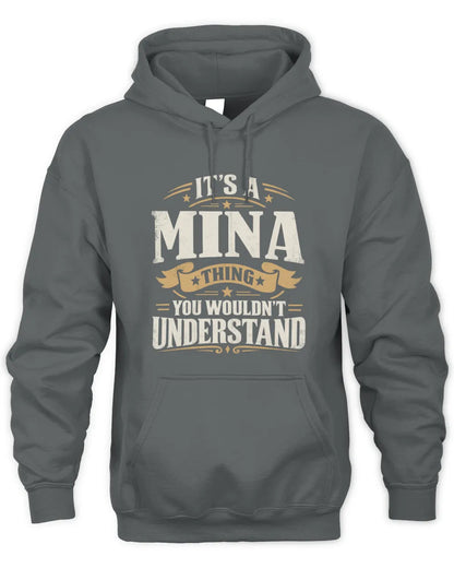 MINA P08 TH51 - Personalized “It’s a/an [NAME] Thing – You Wouldn’t Understand” Shirt - Unisex Hoodie - Charcoal