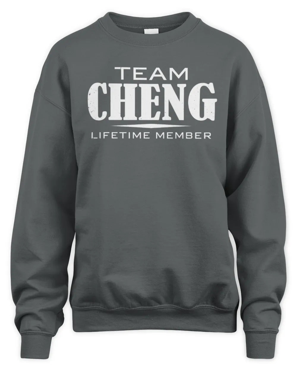 CHENG BL62-K4-128 - Personalized “Team NAME Lifetime Member” - Unisex Sweatshirt - Charcoal