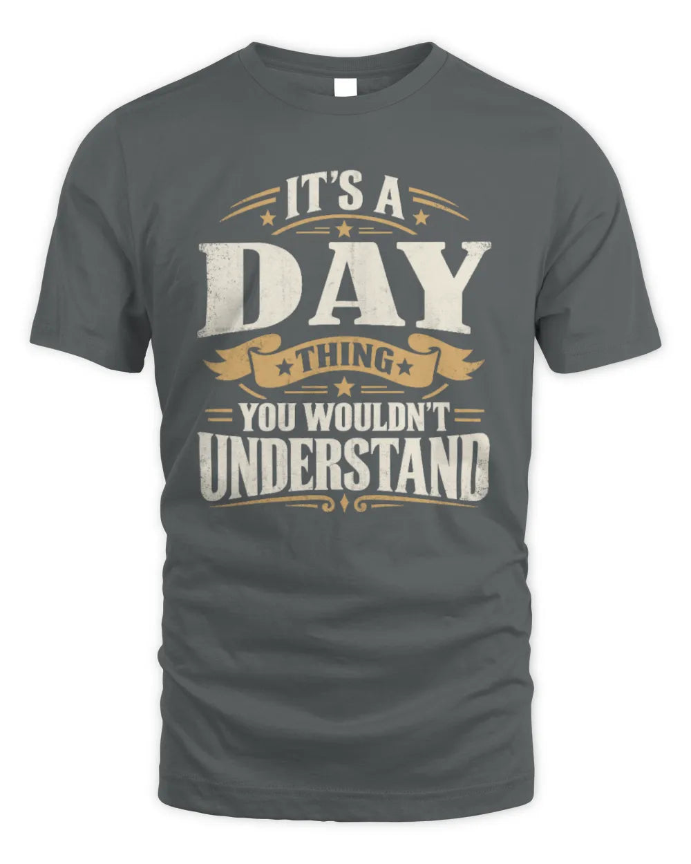 DAY P08 TH51 - Personalized “It’s a/an [NAME] Thing – You Wouldn’t Understand” Shirt - Unisex Standard T-Shirt - Charcoal