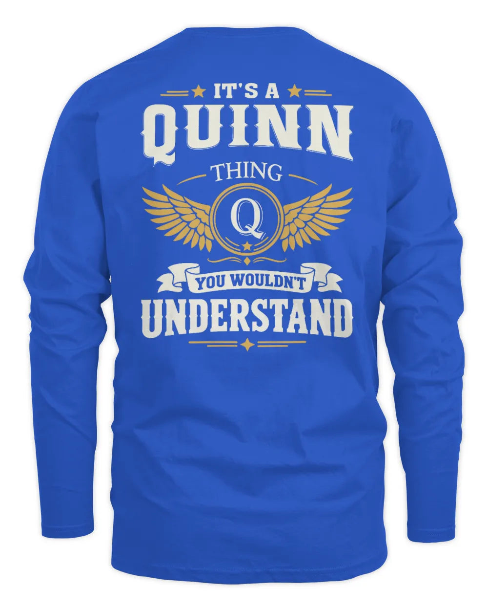 QUINN KT06-M008 It’s a [NAME] Thing – You Wouldn’t Understand | Personalized Vintage T-Shirt - Men's Long Sleeved T-Shirt - Royal