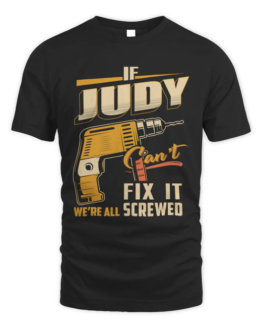 JUDY TP22-K4-228 - Personalized Handyman T-Shirt “If AARON Can’t Fix It, We’re All Screwed”