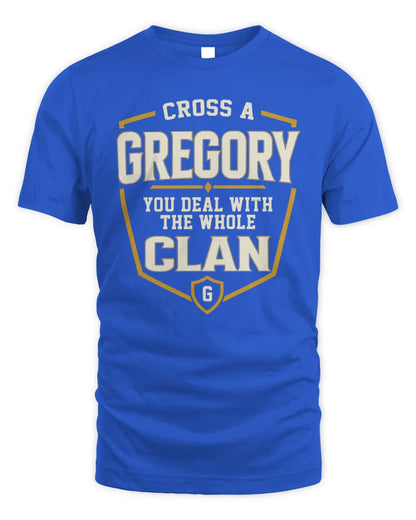 GREGORY NT1-K008 Cross A/An NAME, You Deal With the Whole Clan | Personalized Vintage T-Shirt - Unisex Standard T-Shirt - Royal