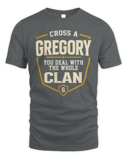 GREGORY NT1-K008 Cross A/An NAME, You Deal With the Whole Clan | Personalized Vintage T-Shirt - Unisex Standard T-Shirt - Charcoal