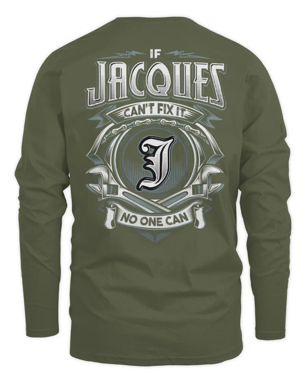 JACQUES AP81-K4-626 - Personalized Ahmed Quote Apparel “If Ahmed Can't Fix It, No One Can” - Men's Long Sleeved T-Shirt - Military Green