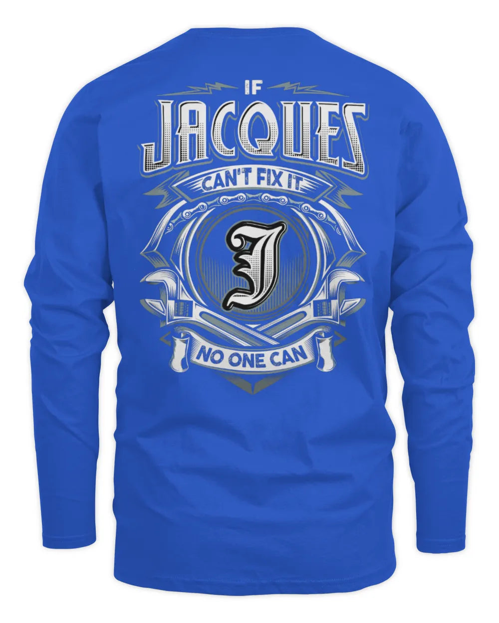 JACQUES AP81-K4-626 - Personalized Ahmed Quote Apparel “If Ahmed Can't Fix It, No One Can” - Men's Long Sleeved T-Shirt - Royal