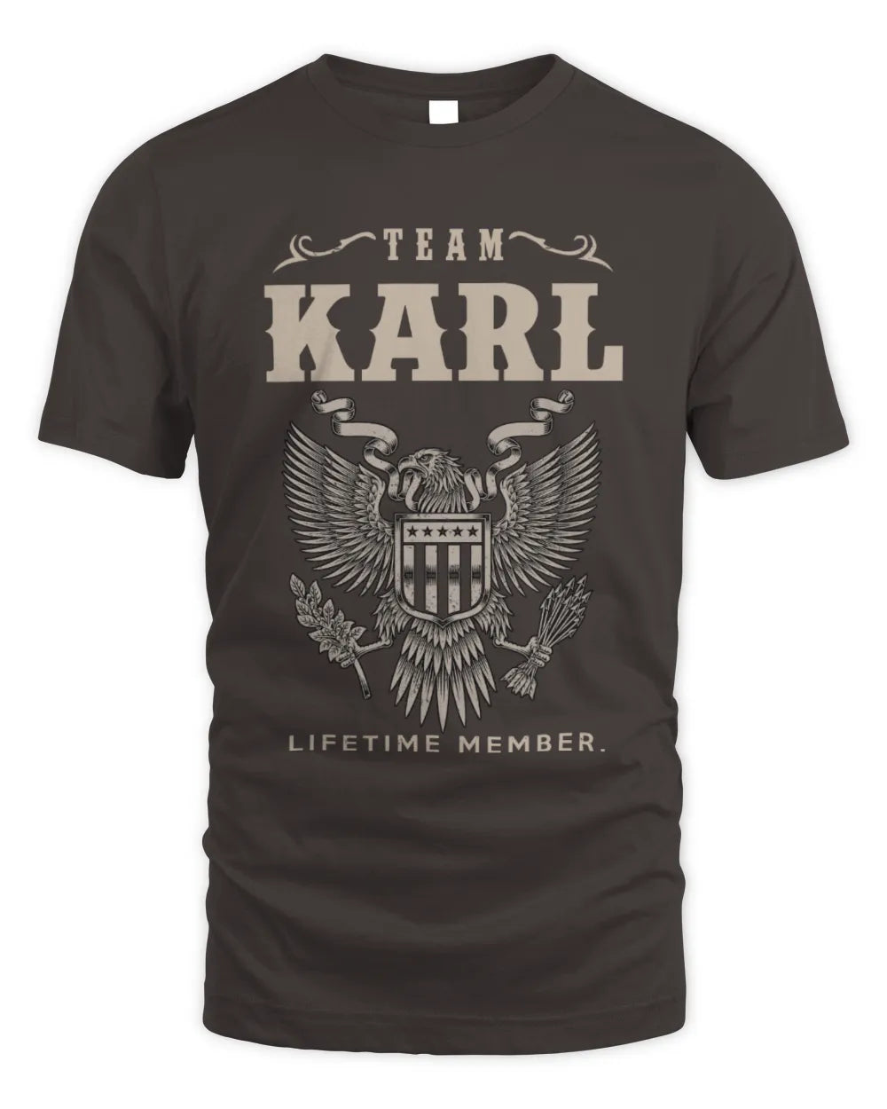 KARL TP06-K82 – Personalized Classic Style Apparel “Team NAME Lifetime Member” - Unisex Standard T-Shirt - Dark Chocolate
