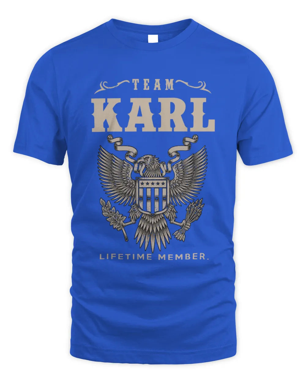 KARL TP06-K82 – Personalized Classic Style Apparel “Team NAME Lifetime Member” - Unisex Standard T-Shirt - Royal