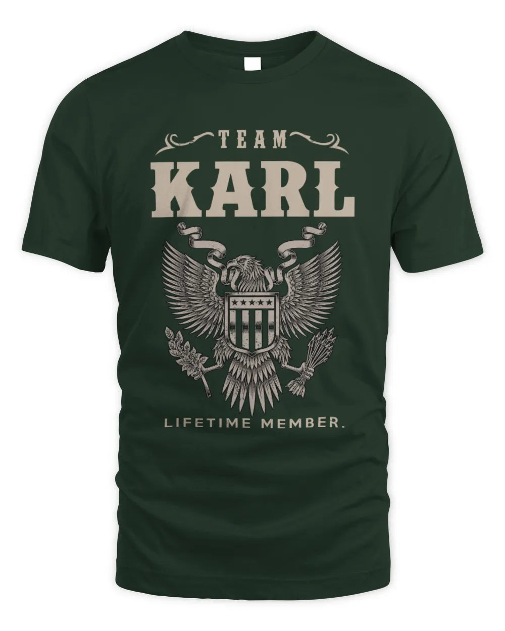 KARL TP06-K82 – Personalized Classic Style Apparel “Team NAME Lifetime Member” - Unisex Standard T-Shirt - Forest Green