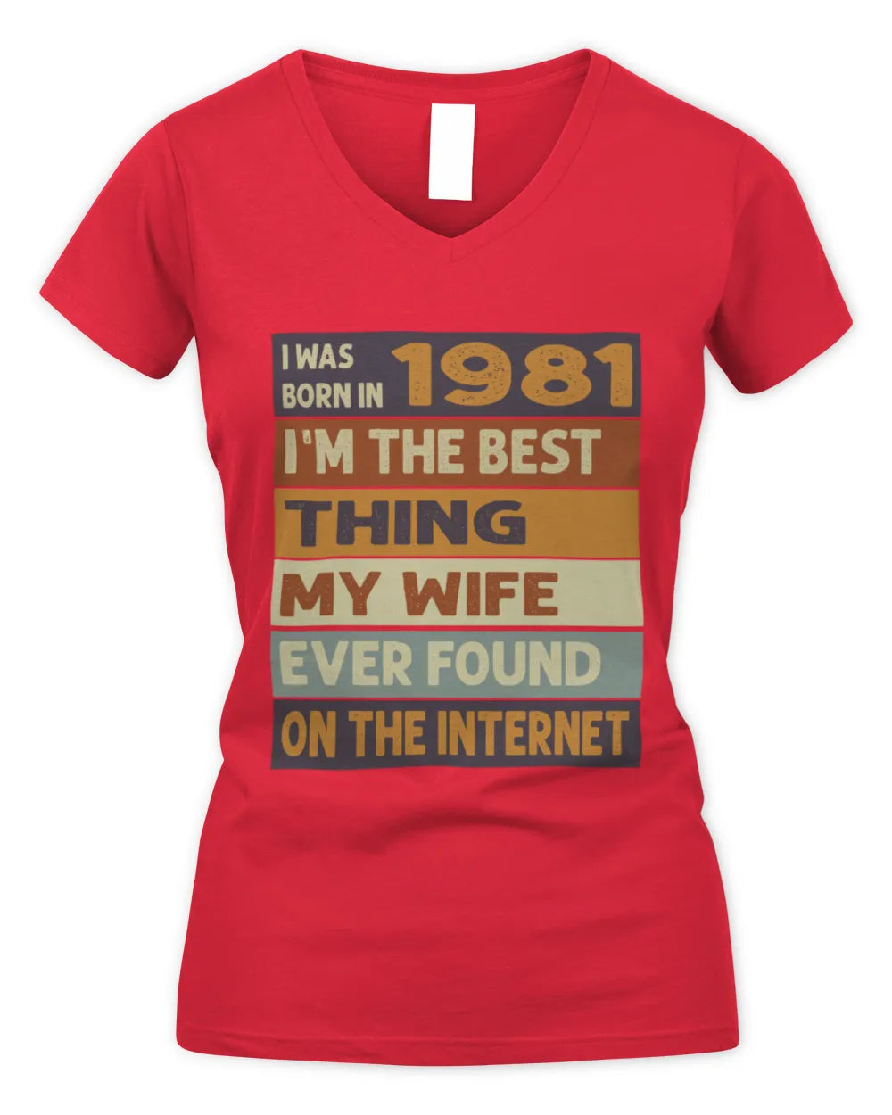 1981 HH89-K2 – Funny Birth Year Wife Quote T-Shirt - Women's V-Neck T-Shirt - Red