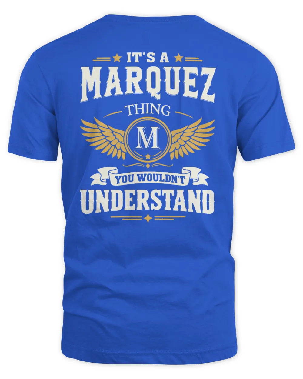 MARQUEZ KT06-M008 It’s a [NAME] Thing – You Wouldn’t Understand | Personalized Vintage T-Shirt - Unisex Standard T-Shirt - Royal