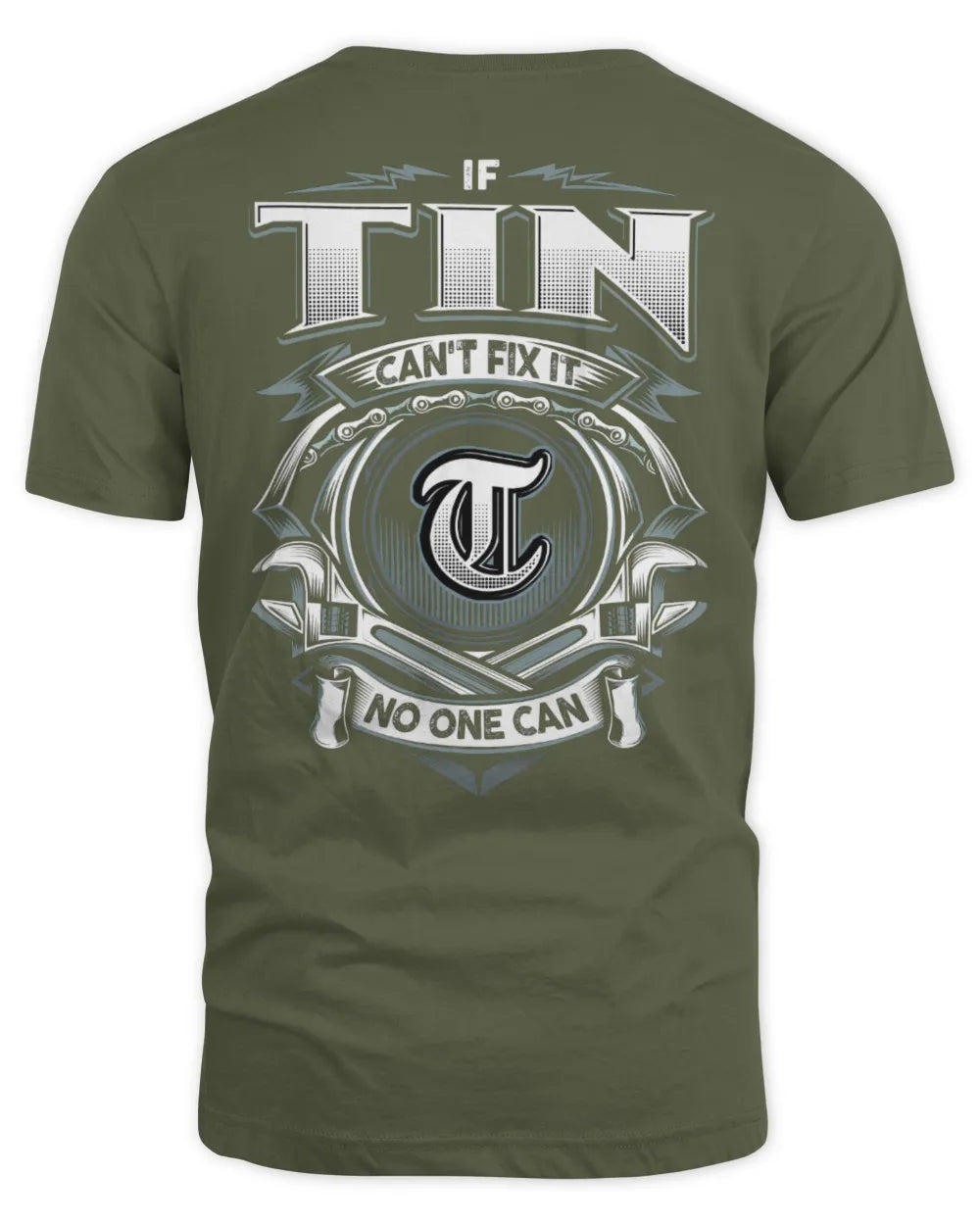TIN AP81-K4-626 - Personalized Ahmed Quote Apparel “If Ahmed Can't Fix It, No One Can” - Unisex Standard T-Shirt - Military Green