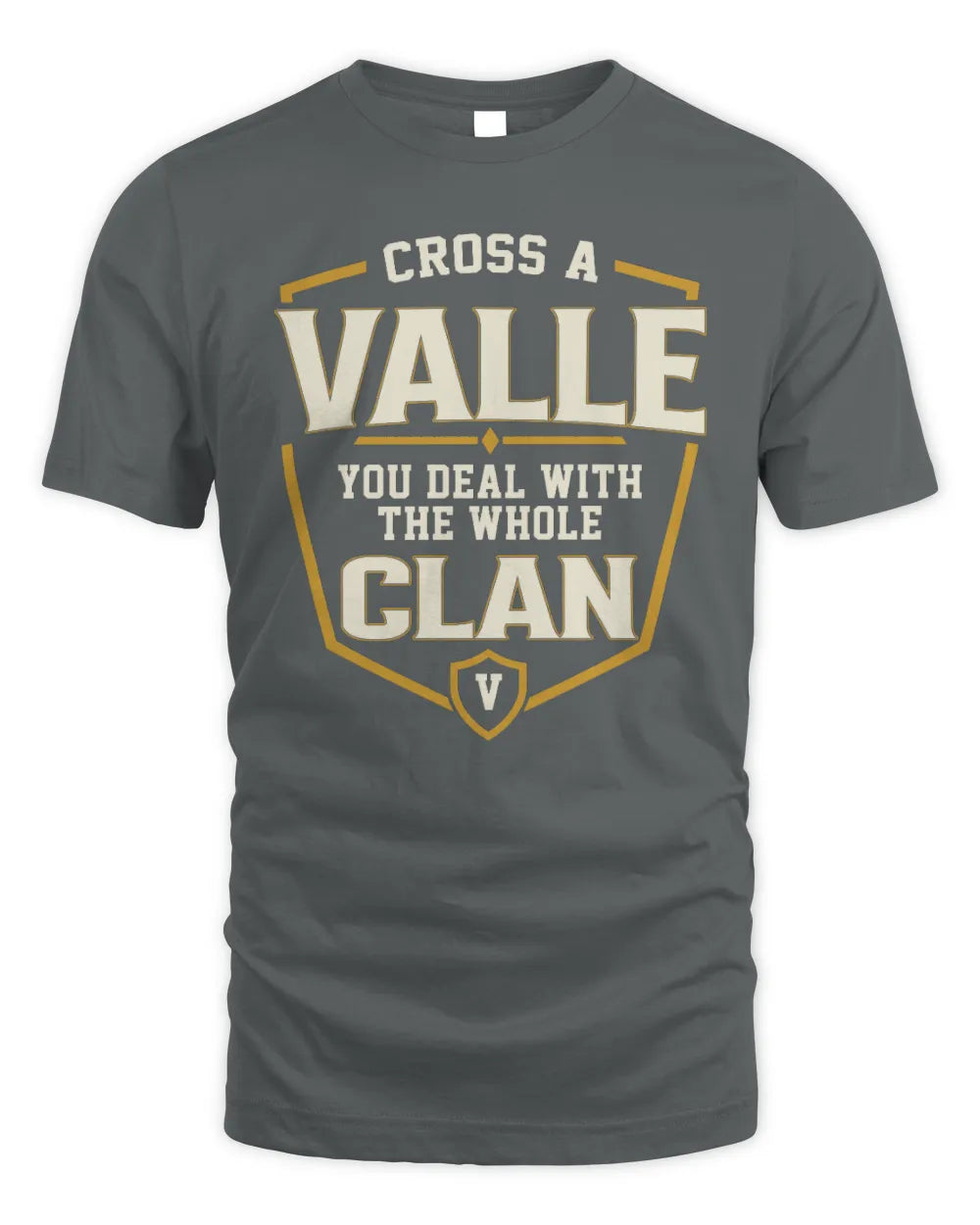 VALLE NT1-K008 Cross A/An NAME, You Deal With the Whole Clan | Personalized Vintage T-Shirt - Unisex Standard T-Shirt - Charcoal