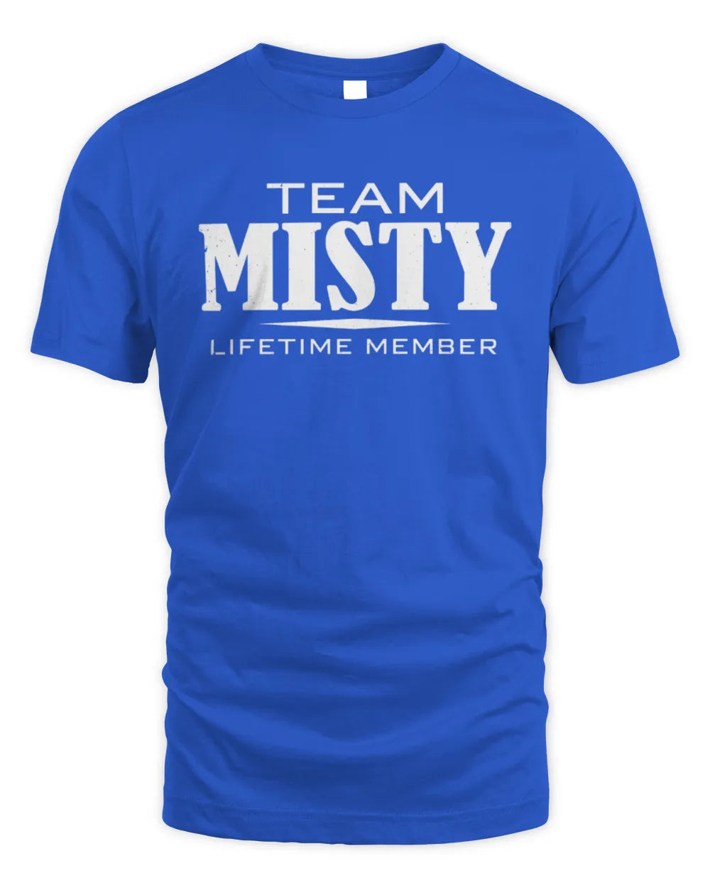 MISTY BL62-K4-128 - Personalized “Team NAME Lifetime Member” - Unisex Standard T-Shirt - Royal