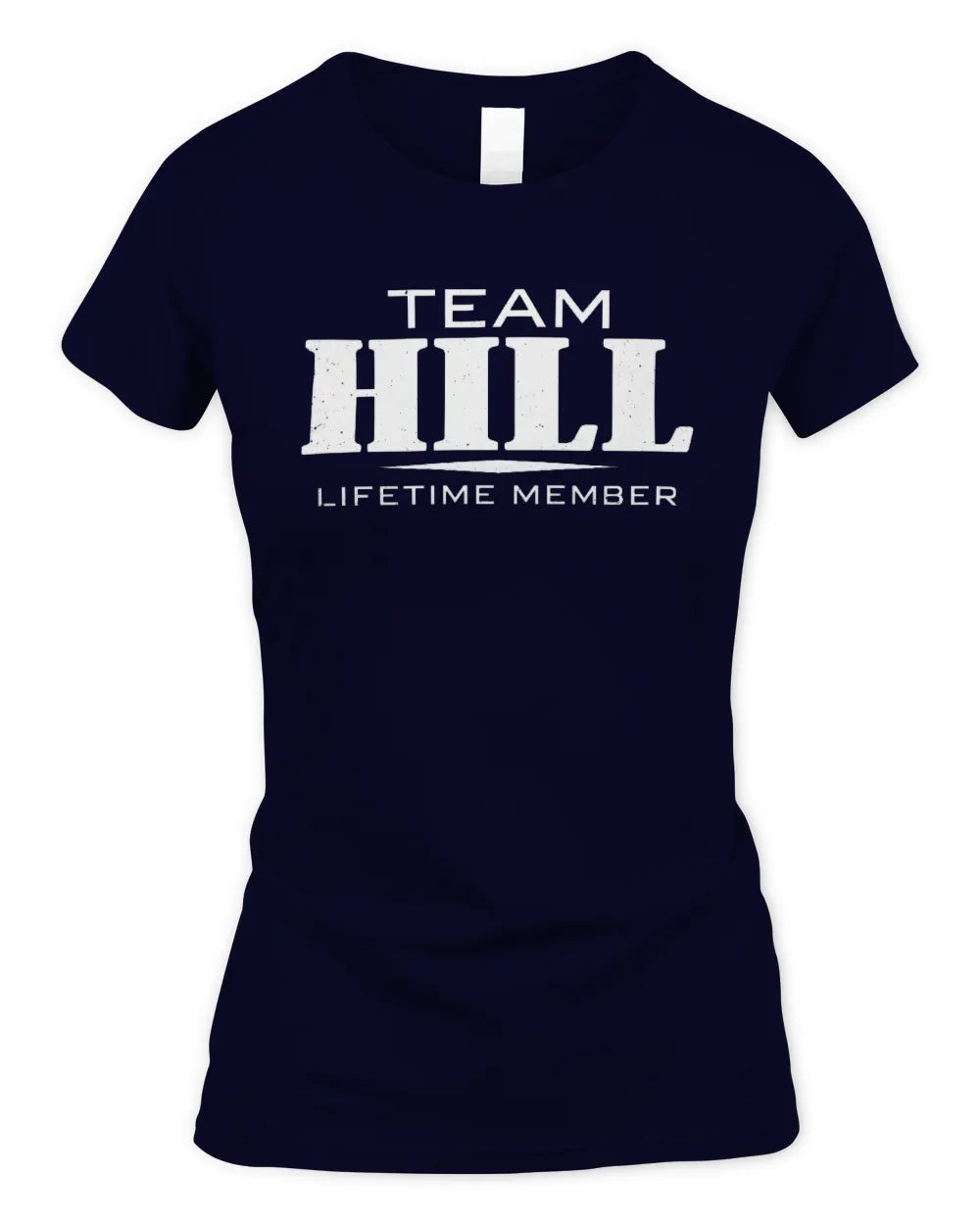 HILL BL62-K4-128 - Personalized “Team NAME Lifetime Member” - Women's Standard T-Shirt - Navy