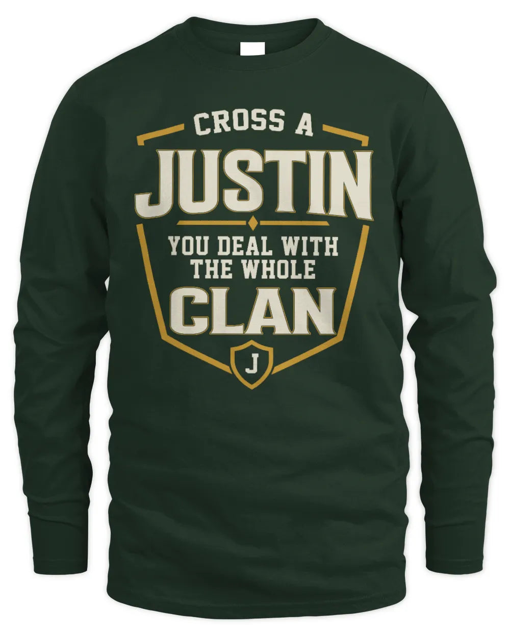 JUSTIN NT1-K008 Cross A/An NAME, You Deal With the Whole Clan | Personalized Vintage T-Shirt - Men's Long Sleeved T-Shirt - Forest Green