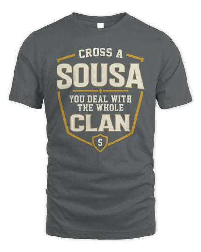 SOUSA NT1-K008 Cross A/An NAME, You Deal With the Whole Clan | Personalized Vintage T-Shirt - Unisex Standard T-Shirt - Charcoal