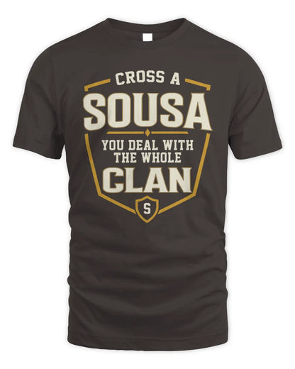 SOUSA NT1-K008 Cross A/An NAME, You Deal With the Whole Clan | Personalized Vintage T-Shirt - Unisex Standard T-Shirt - Dark Chocolate