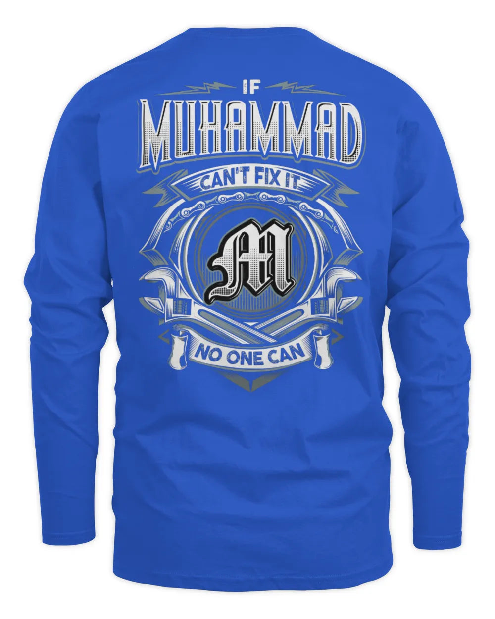 MUHAMMAD AP81-K4-626 - Personalized Ahmed Quote Apparel “If Ahmed Can't Fix It, No One Can” - Men's Long Sleeved T-Shirt - Royal