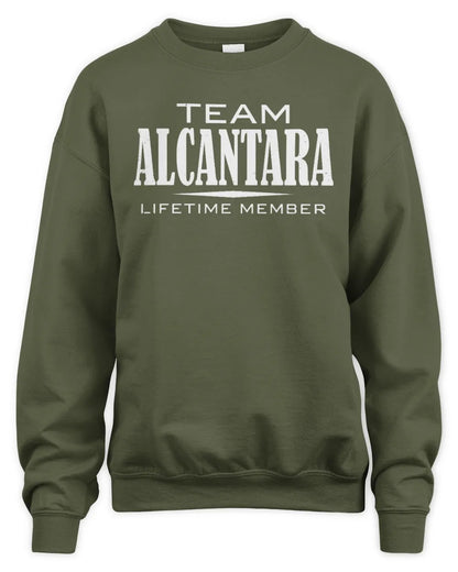 ALCANTARA BL62-K4-128 - Personalized “Team NAME Lifetime Member” - Unisex Sweatshirt - Military Green
