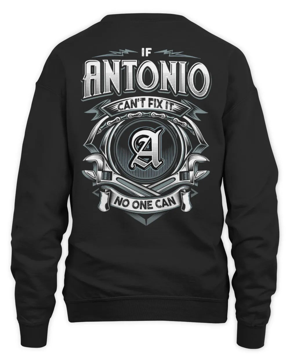 ANTONIO AP81-K4-626 - Personalized Ahmed Quote Apparel “If Ahmed Can't Fix It, No One Can” - Unisex Sweatshirt - Black