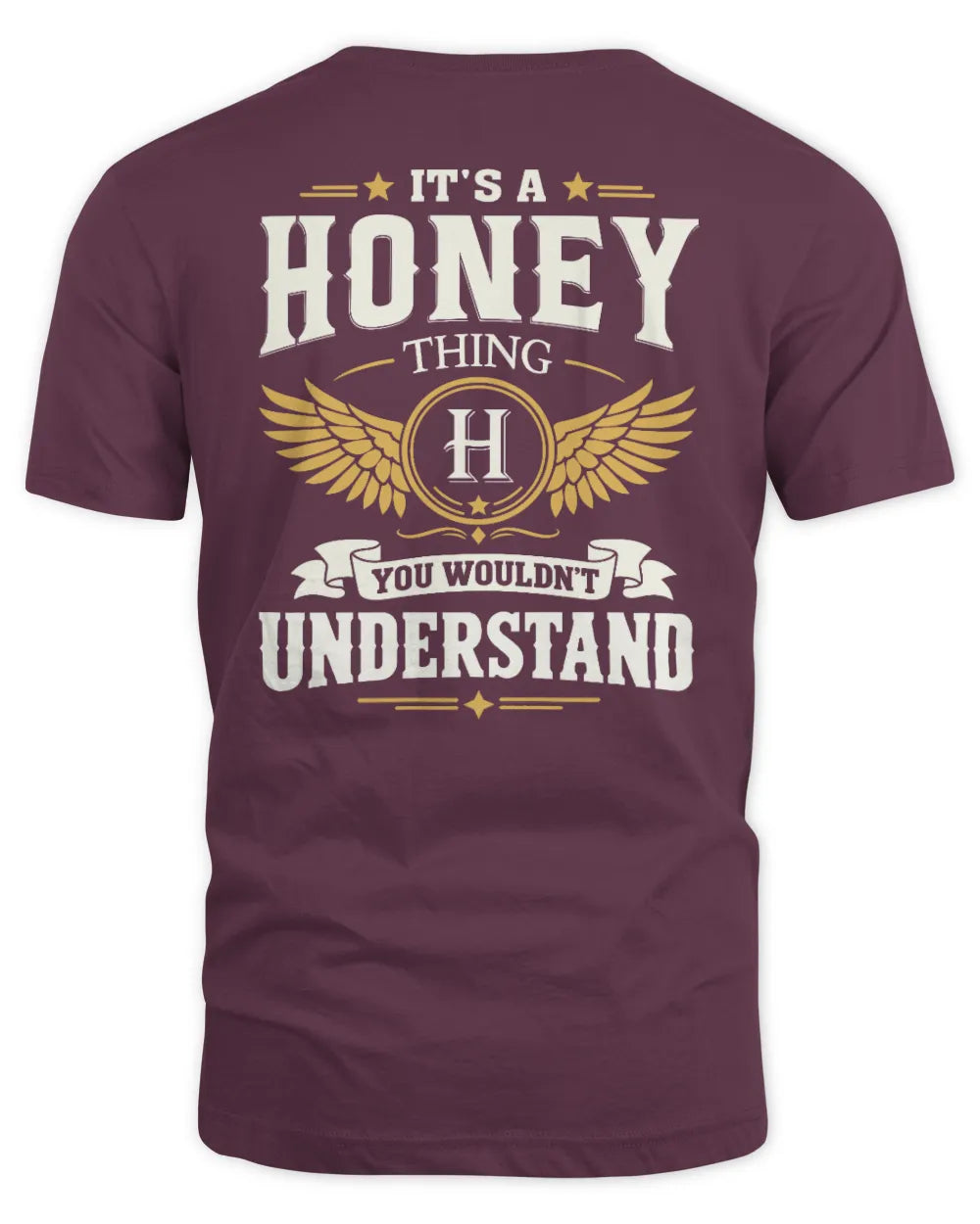 HONEY KT06-M008 It’s a [NAME] Thing – You Wouldn’t Understand | Personalized Vintage T-Shirt - Unisex Standard T-Shirt - Maroon