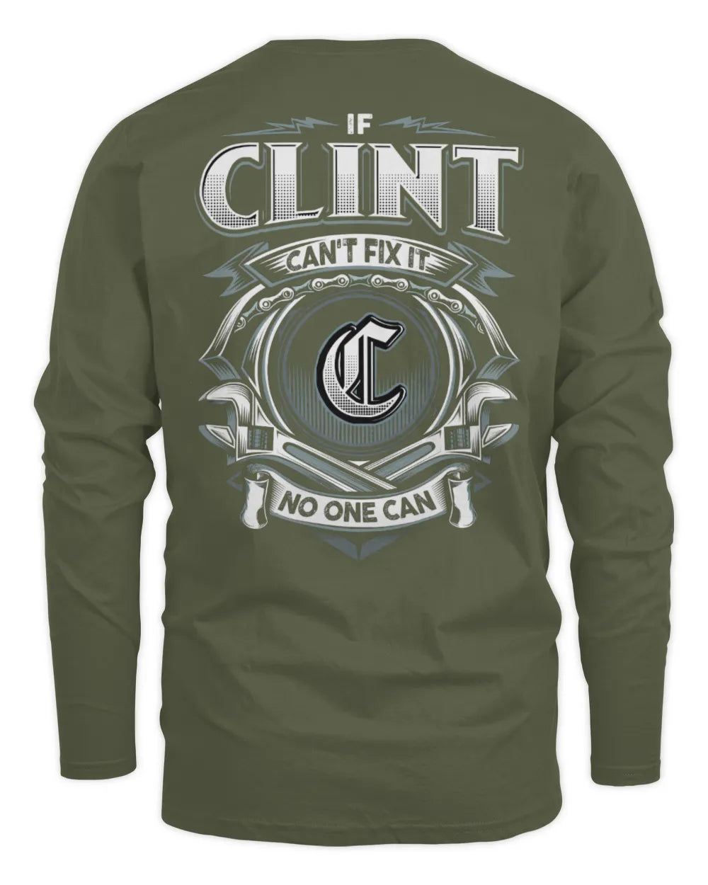 CLINT AP81-K4-626 - Personalized Ahmed Quote Apparel “If Ahmed Can't Fix It, No One Can” - Men's Long Sleeved T-Shirt - Military Green