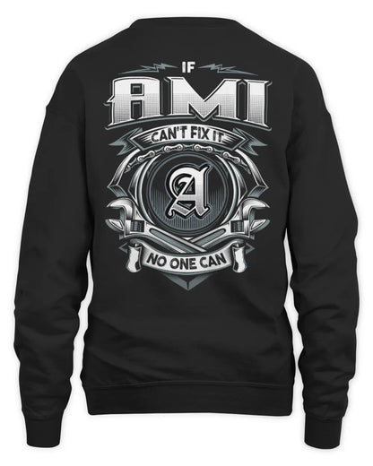 AMI AP81-K4-626 - Personalized Ahmed Quote Apparel “If Ahmed Can't Fix It, No One Can” - Unisex Sweatshirt - Black