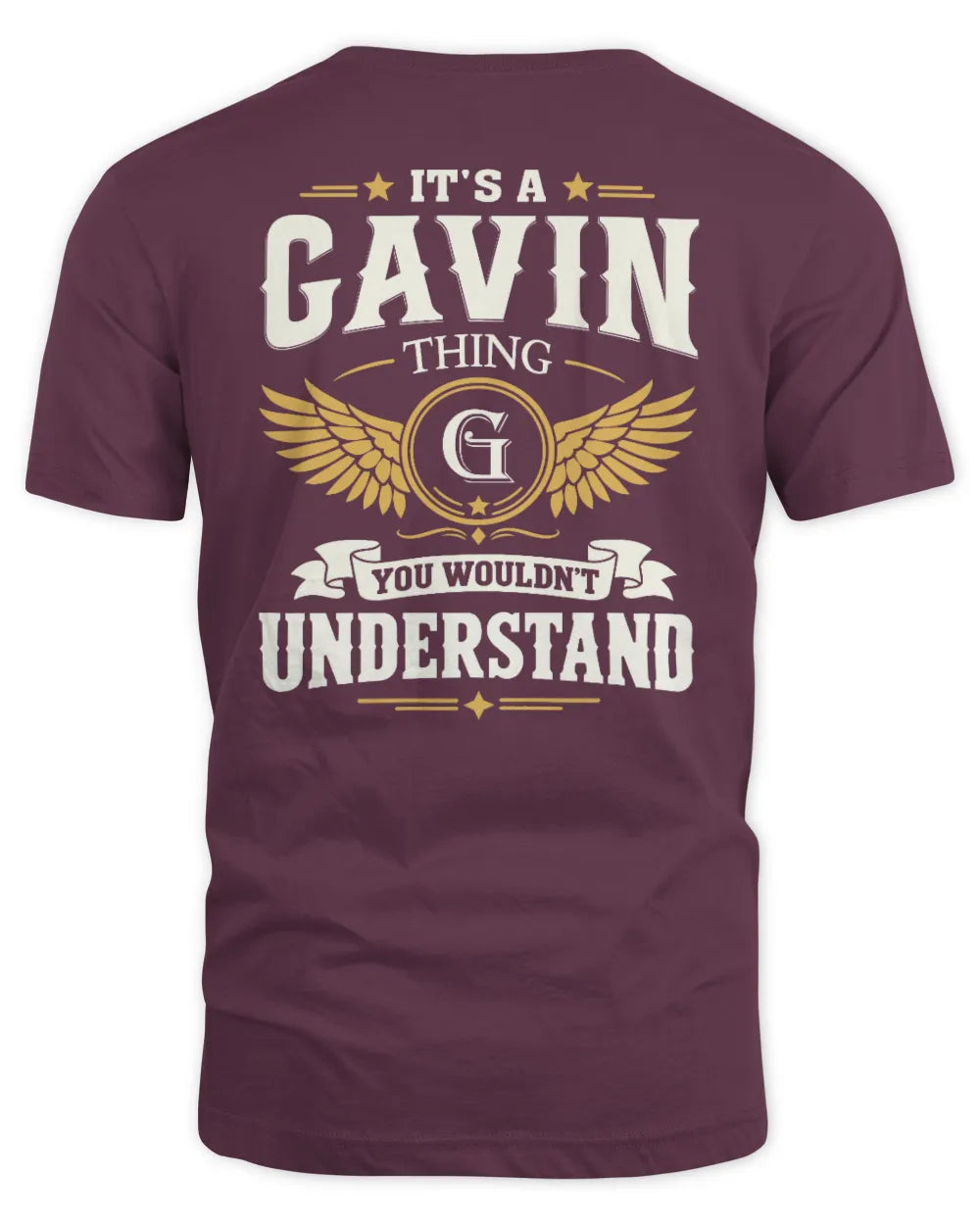 GAVIN KT06-M008 It’s a [NAME] Thing – You Wouldn’t Understand | Personalized Vintage T-Shirt - Unisex Standard T-Shirt - Maroon