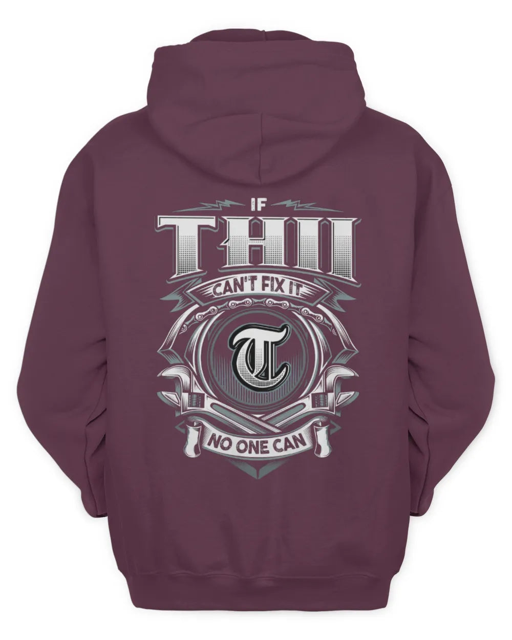 THII AP81-K4-626 - Personalized Ahmed Quote Apparel “If Ahmed Can't Fix It, No One Can” - Unisex Hoodie - Maroon