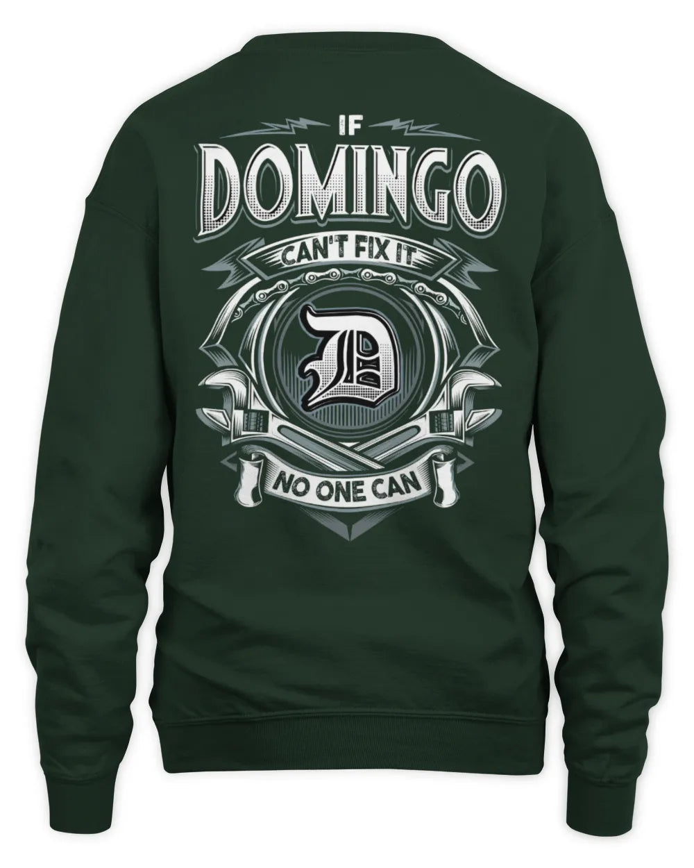 DOMINGO AP81-K4-626 - Personalized Ahmed Quote Apparel “If Ahmed Can't Fix It, No One Can” - Unisex Sweatshirt - Forest Green