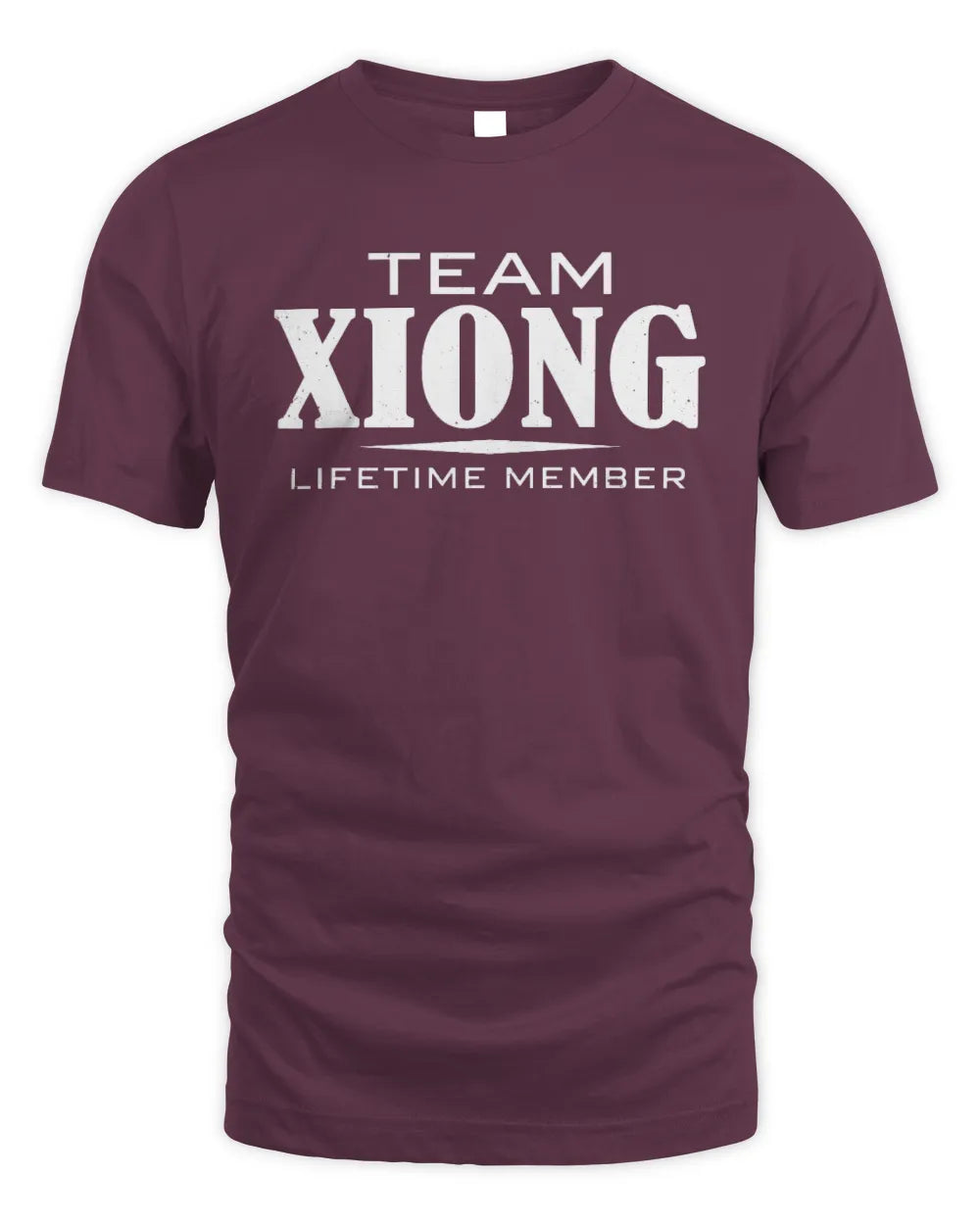 XIONG BL62-K4-128 - Personalized “Team NAME Lifetime Member” - Unisex Standard T-Shirt - Maroon
