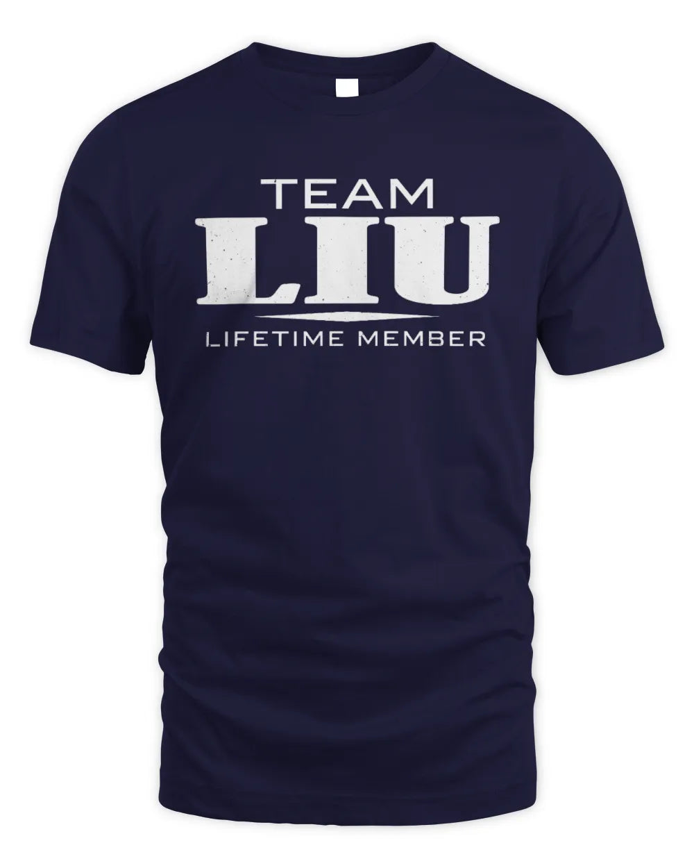 LIU BL62-K4-128 - Personalized “Team NAME Lifetime Member” - Unisex Standard T-Shirt - Navy