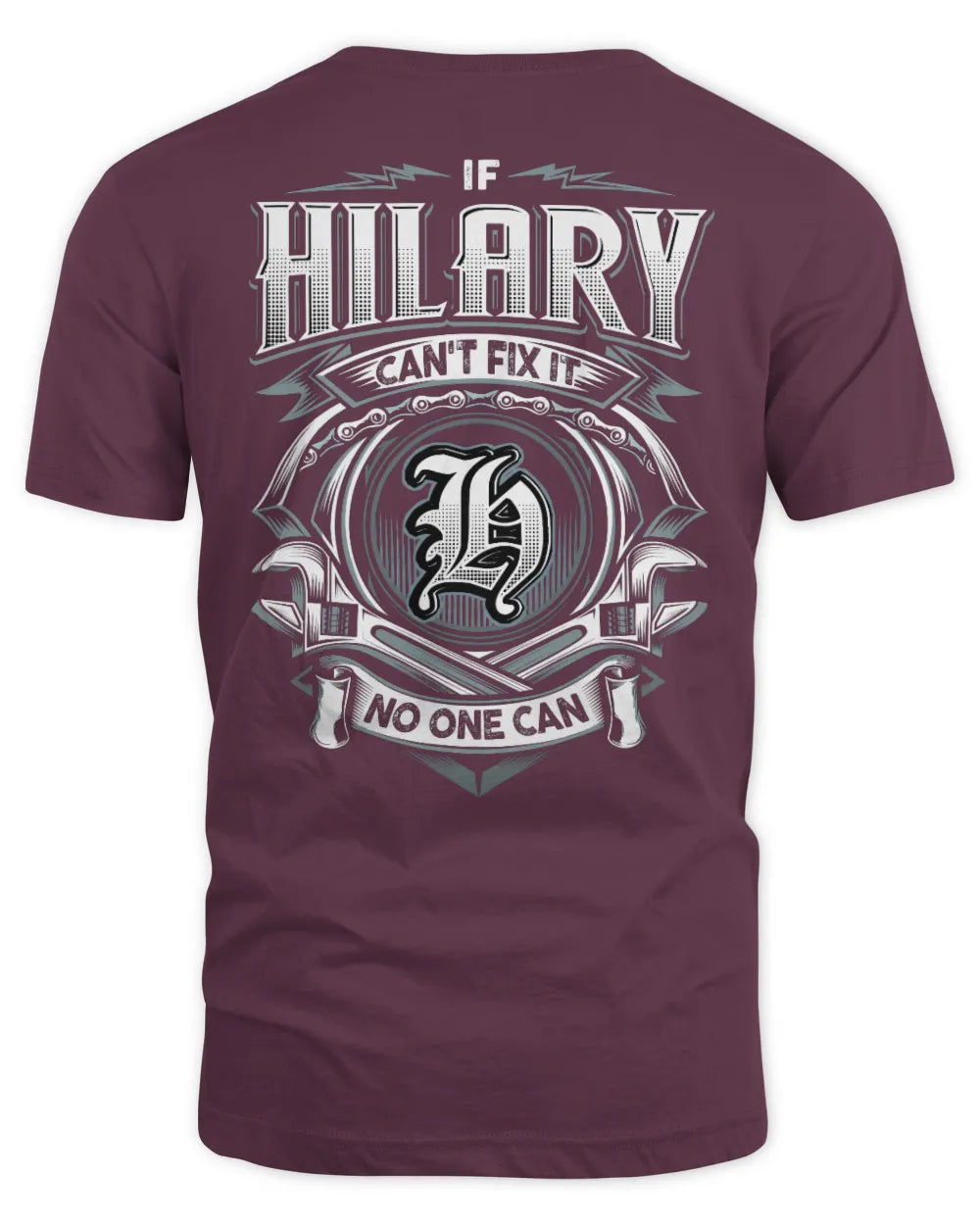 HILARY AP81-K4-626 - Personalized Ahmed Quote Apparel “If Ahmed Can't Fix It, No One Can” - Unisex Standard T-Shirt - Maroon