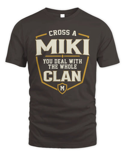 MIKI NT1-K008 Cross A/An NAME, You Deal With the Whole Clan | Personalized Vintage T-Shirt - Unisex Standard T-Shirt - Dark Chocolate