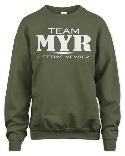 MYR BL62-K4-128 - Personalized “Team NAME Lifetime Member” - Unisex Sweatshirt - Military Green