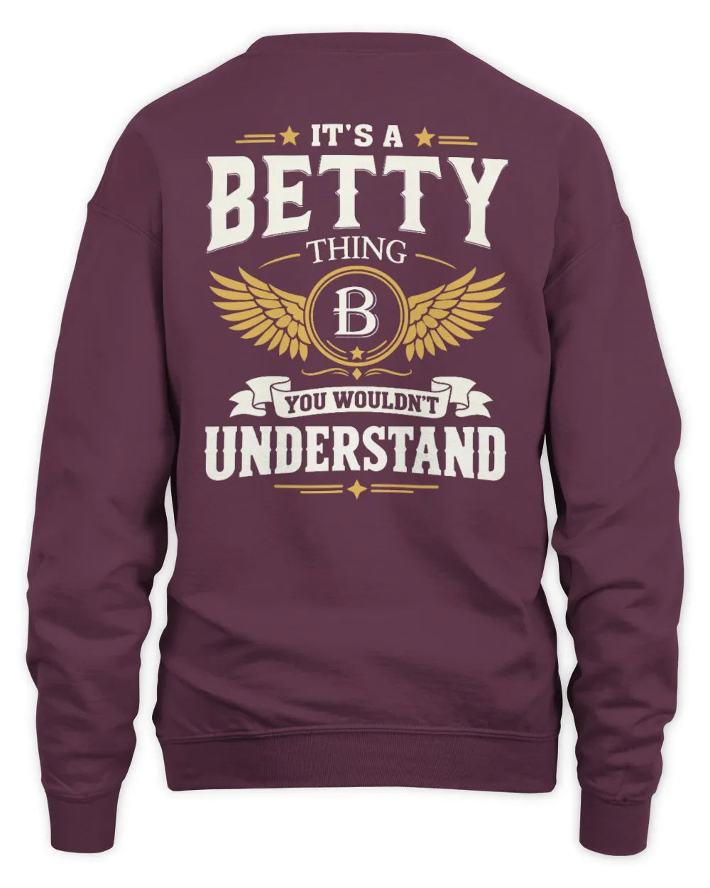 BETTY KT06-M008 It’s a [NAME] Thing – You Wouldn’t Understand | Personalized Vintage T-Shirt - Unisex Sweatshirt - Maroon
