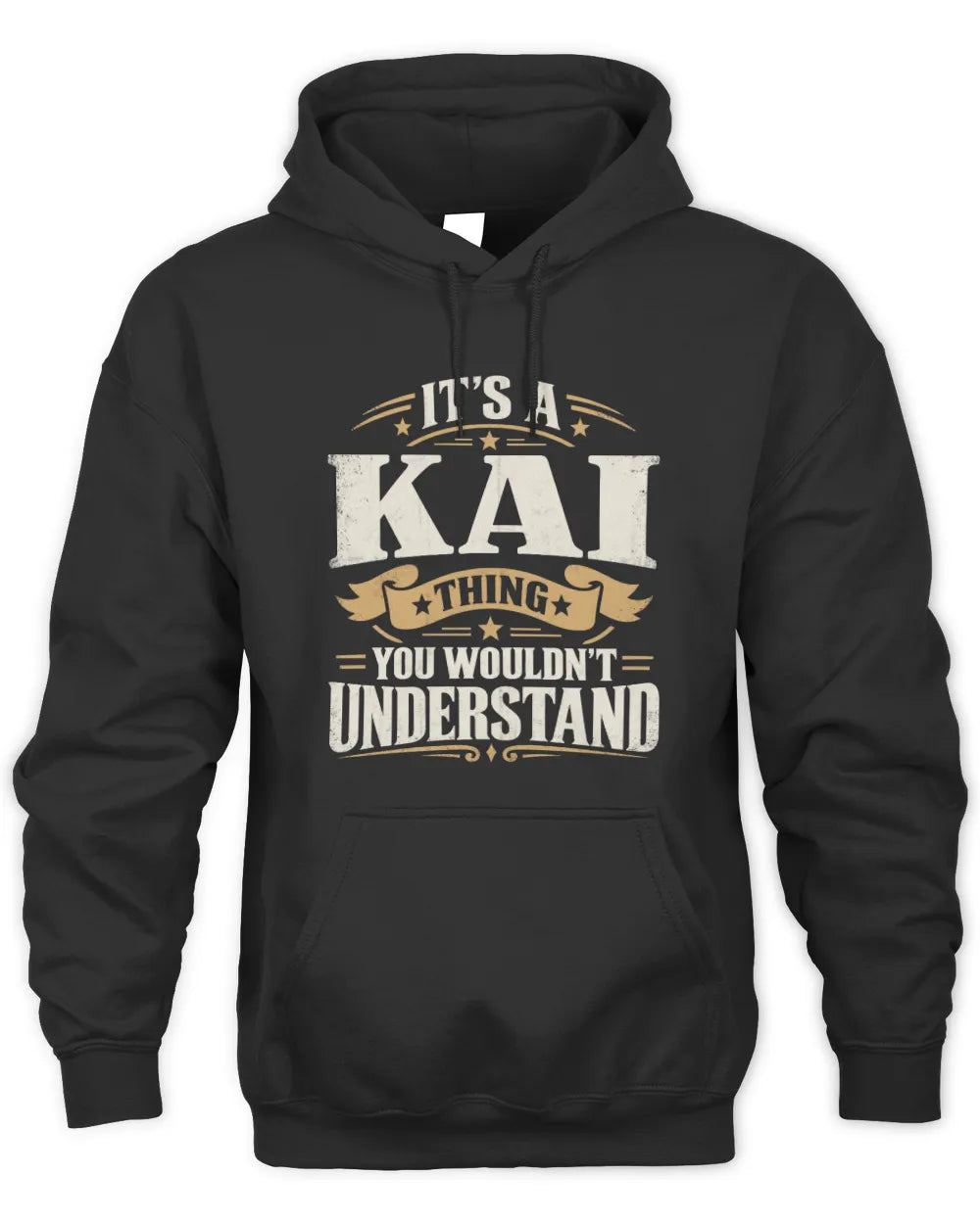 KAI P08 TH51 - Personalized “It’s a/an [NAME] Thing – You Wouldn’t Understand” Shirt - Unisex Hoodie - Black