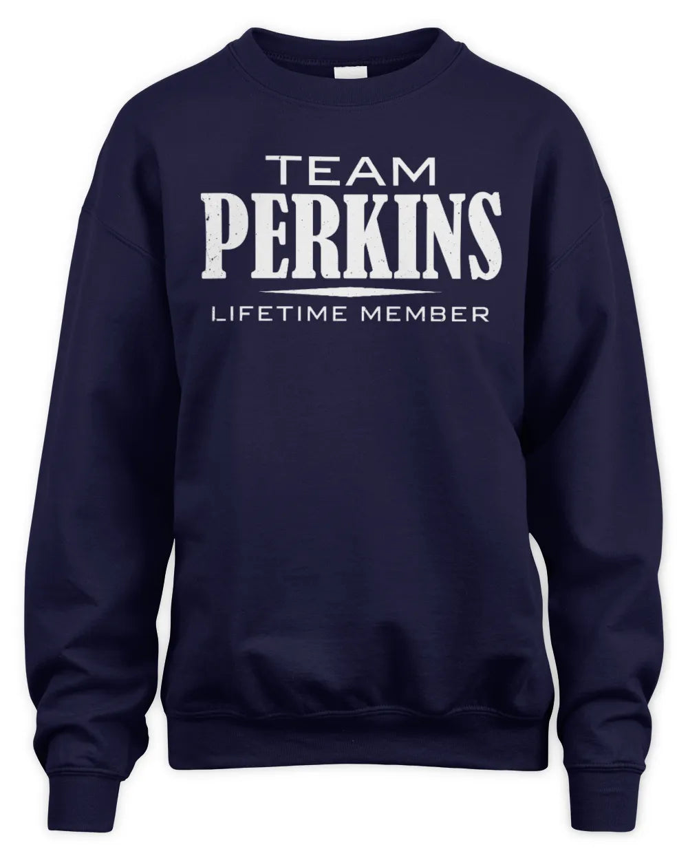 PERKINS BL62-K4-128 - Personalized “Team NAME Lifetime Member” - Unisex Sweatshirt - Navy
