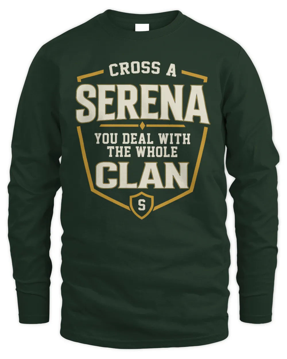 SERENA NT1-K008 Cross A/An NAME, You Deal With the Whole Clan | Personalized Vintage T-Shirt - Men's Long Sleeved T-Shirt - Forest Green