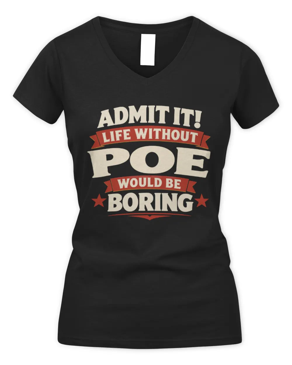 POE P4 KT003 Personalized Funny Quote Apparel “Life Without NAME Would Be Boring” - Women's V-Neck T-Shirt - Black