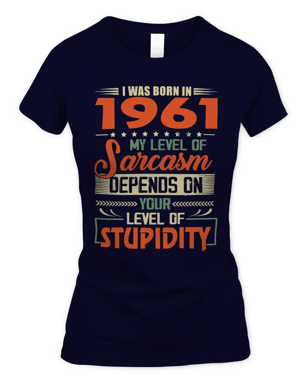 1961 HH89-K2 – Vintage Born to Be Sarcastic T-Shirt - Women's Standard T-Shirt - Navy