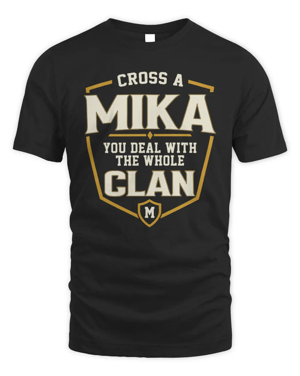 MIKA NT1-K008 Cross A/An NAME, You Deal With the Whole Clan | Personalized Vintage T-Shirt