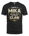 MIKA NT1-K008 Cross A/An NAME, You Deal With the Whole Clan | Personalized Vintage T-Shirt