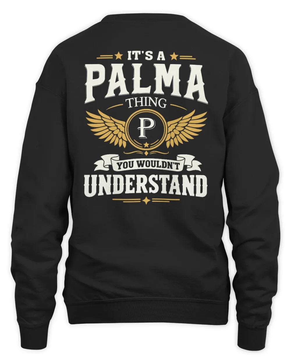 PALMA KT06-M008 It’s a [NAME] Thing – You Wouldn’t Understand | Personalized Vintage T-Shirt - Unisex Sweatshirt - Black