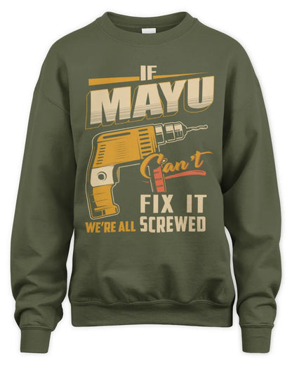 MAYU TP22-K4-228 - Personalized Handyman T-Shirt “If AARON Can’t Fix It, We’re All Screwed” - Unisex Sweatshirt - Military Green