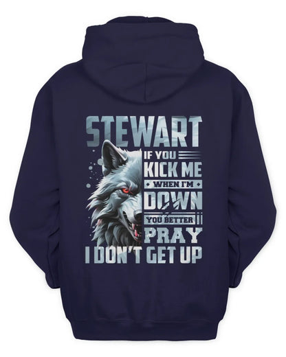 STEWART AP62-K4-666 - Personalized Fierce Wolf Quote Apparel “If You Kick Me When I’m Down, You Better Pray I Don’t Get Up” - Unisex Hoodie - Navy