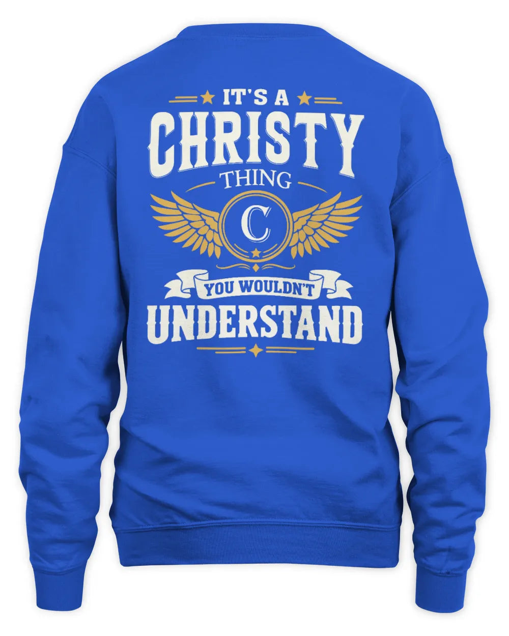 CHRISTY KT06-M008 It’s a [NAME] Thing – You Wouldn’t Understand | Personalized Vintage T-Shirt - Unisex Sweatshirt - Royal